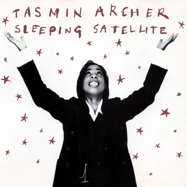 Tasmin Archer - Sleeping Satellite